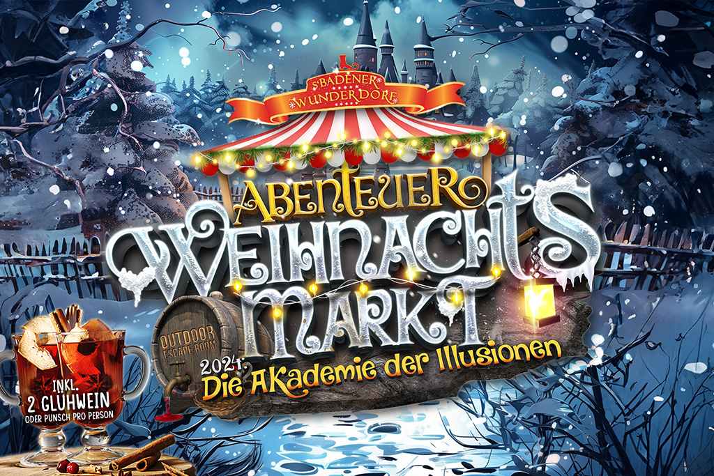 Titelbiild Abenteuer Weihnachtsmarkt 2024 - die Akademie der Illusionen in Baden AG